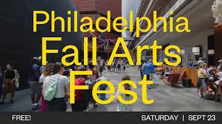 Philadelphia Fall Arts Fest | FREE! | September 23, 2023