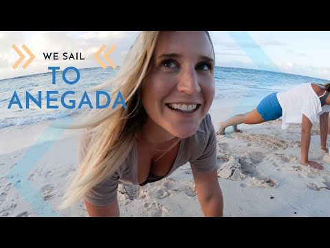 We Sail to Anegada - Lazy Gecko Sailing VLOG 143