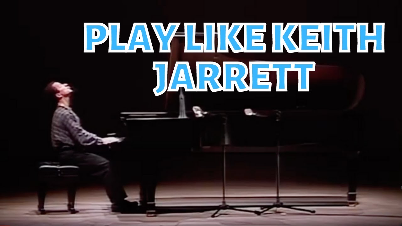 How to play like Keith Jarrett (Somewhere over the Rainbow)