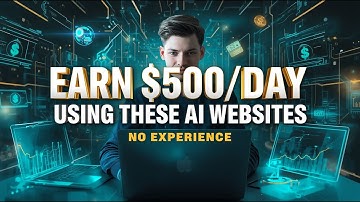 Earn $500/Day Using These AI Websites (No Experience Needed)