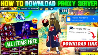HOW TO DOWNLOAD PROXY SERVER IN FREE FIRE, HOW TO USE PROXY SERVER IN FREE FIRE, VIP PROXY SERVER