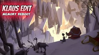 Klaus Edit-Memory Reboot