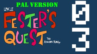 Let's Play Fester's Quest (PAL Version) Part 3: Last of the Bosses