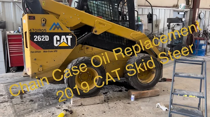 Chain Case Oil Replacement 2019 CAT Skid Steer