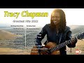 Tracy Chapman Greatest Hits Full Album - Best Songs Of Tracy Chapman Tracy Chapman Playlist 2021