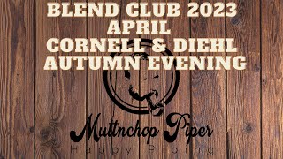Blend Club 2023 | April Cornell & Diehl - Autumn Evening
