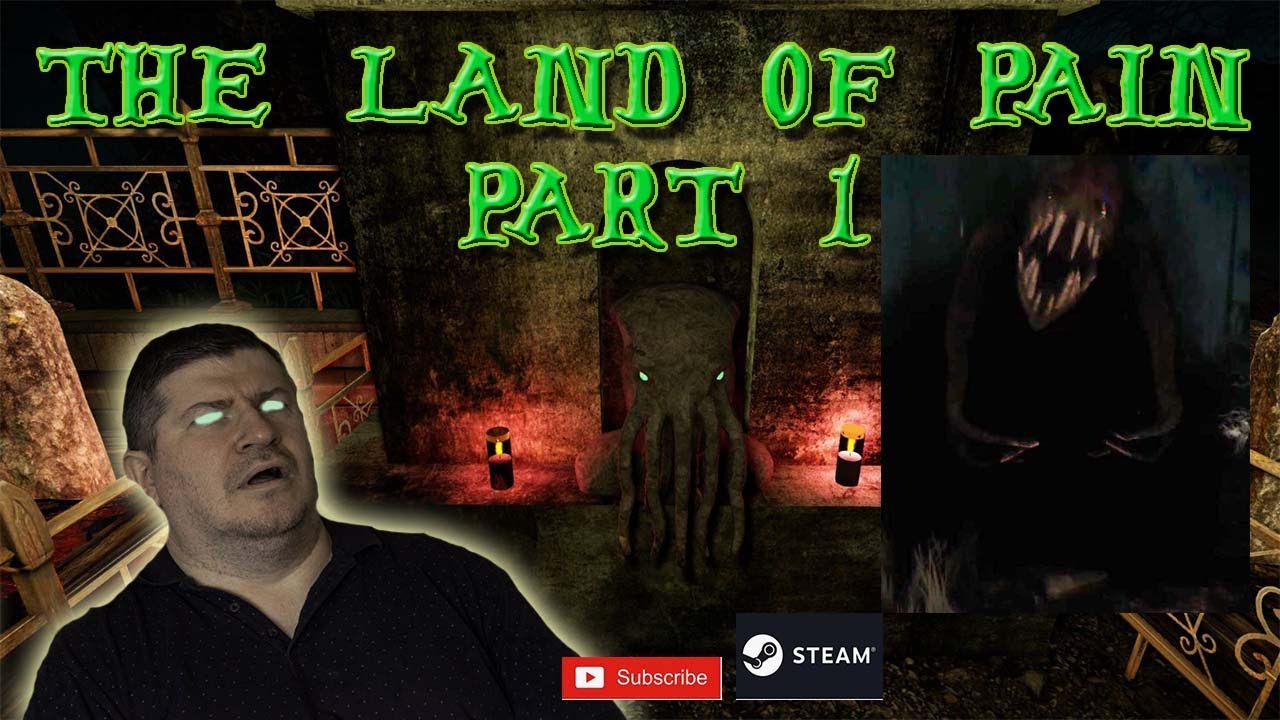 The Land Of Pain - Full game Part 1