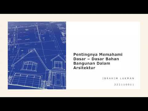 Video: Apa pentingnya bahan bangunan dalam arsitektur?