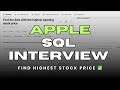 Apple SQL Interview: Find the Date with the Highest Opening Stock Price | MAX() in SQL