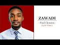 Paul Clement - Zawadi (Lyric Video)