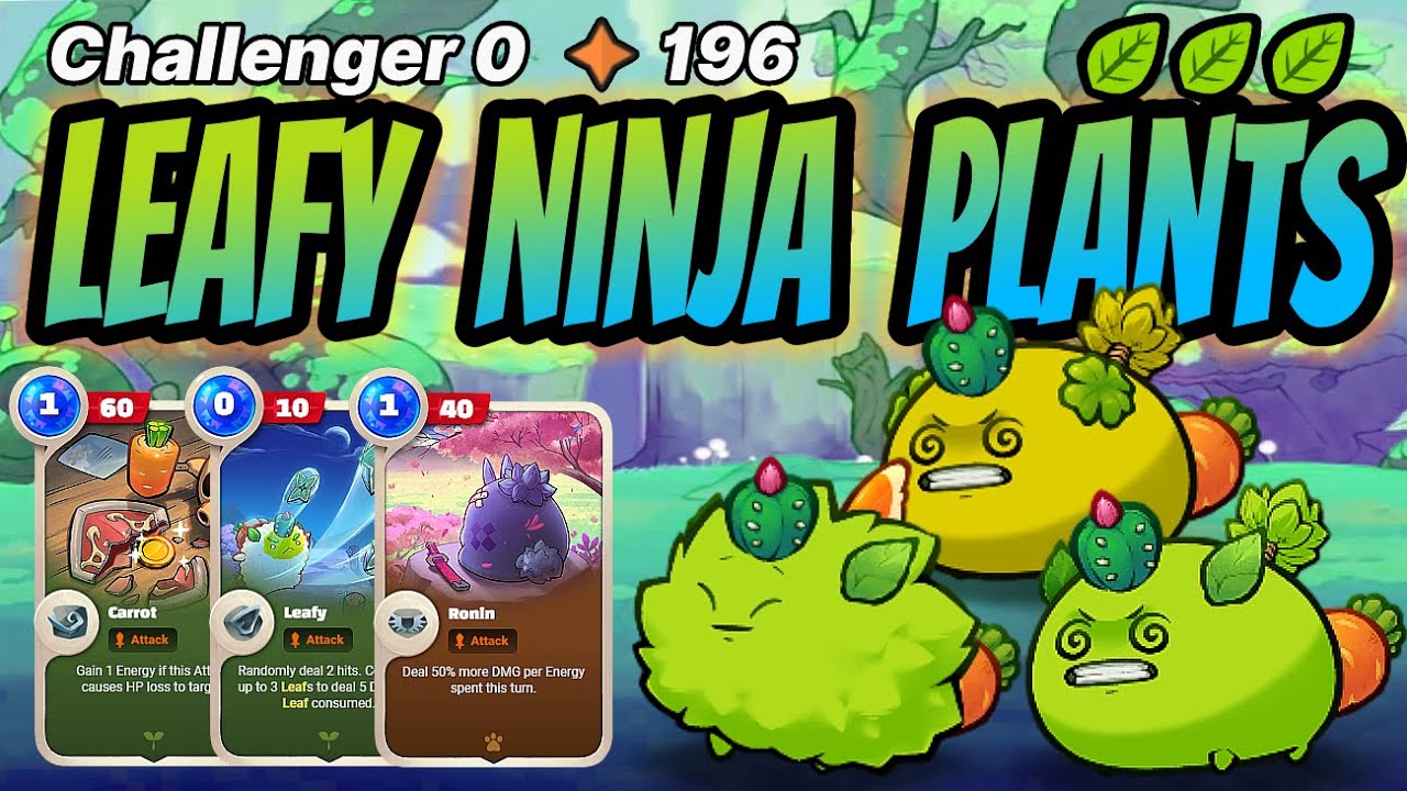 LEAFY NINJA PLANTS | Axie Origin Meta Team Gameplay | Challenger 0 ⭐196 Rank 198 ft. Sushinobi | YGG