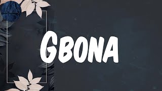 (Lyrics) Gbona - Burna Boy