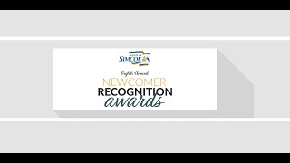 Eighth Annual Newcomer Recognition Awards