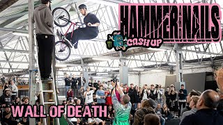 &quot;WALL OF DEATH&quot; - HAMMER &amp; NAILS FEST | &#39;CASH UP&#39;