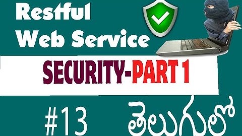 Restful Web Service Security Part 1 Telugu #13