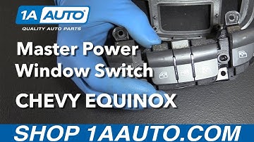 How to Replace Master Power Window Switch 05-09 Chevy Equinox