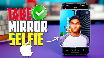 How to Take a Mirrored Selfie on iPhone | Flip Front Camera Photos Easily