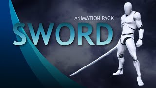 Sword Animation Pack for Unreal Engine