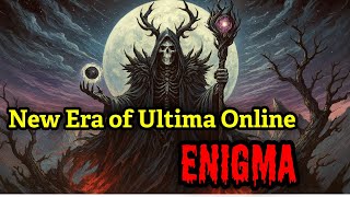 Exploring the Exclusive Features of Ultima Online Enigma