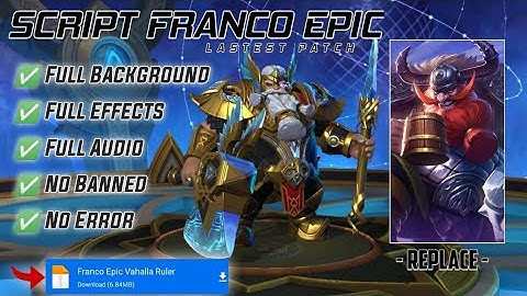 Script Skin Franco Epic Vahalla Ruler | Full Effects & Audio | No Password | No Banned | No Error