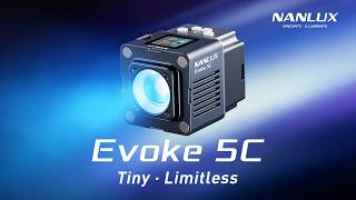 Introducing the Nanlux Evoke 5C | Tiny · Limitless