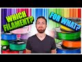 The 5 filament types you need to know and what theyre good for