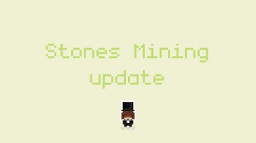 Hidden Glade Stones Mining update (DevLog №3)