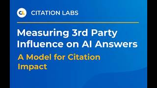 Citation Optimization & Measuring 3rd Party Influence on AI Answers by Garrett French, Citation Labs