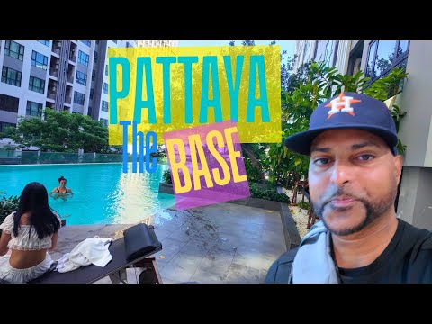 Explore The Base Condo in Central Pattaya - A Day In Pattaya