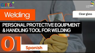 01_Worldskills Personal Protective Equipment and handling tool for welding(Spanish)