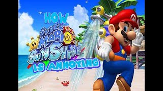 How Super Mario Sunshine is Annoying