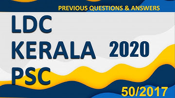 LDC |PYQ |50/2017|LDC 2020|Kerala PSC|Previous Year Questions and Answers|