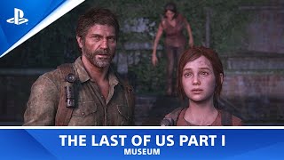 The Last of Us™ Part I -  Chapter 3: The Outskirts - Museum