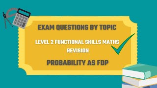 Probability as FDP Exam Questions. Revise for your Level 2 Functional Skills Maths Wealth