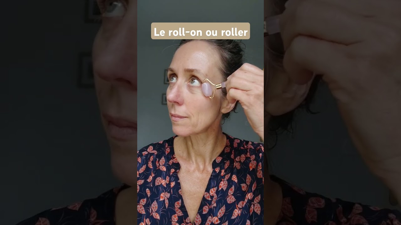 comment utiliser le rollon ou roller pour le visage et pourquoi ?