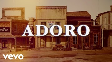 Bronco - Adoro (LETRA)