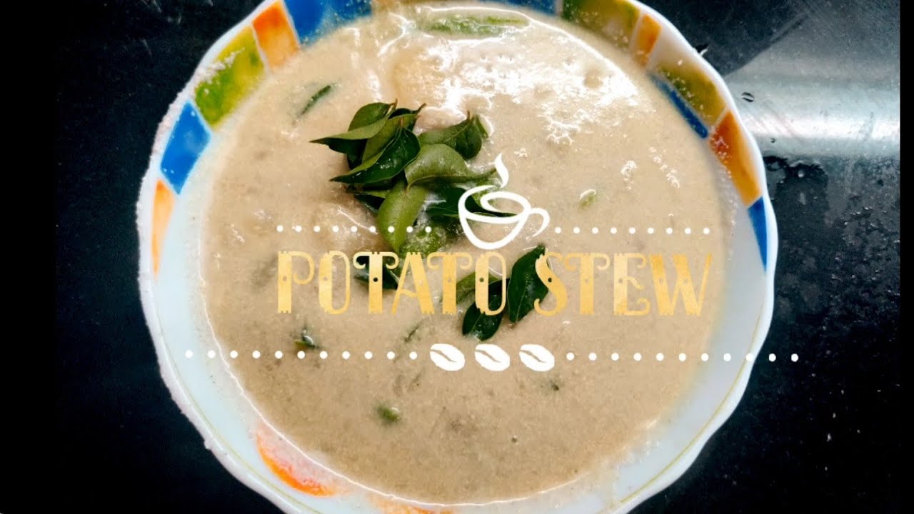 how to make yummy potato stew at home in Malayalam • • Shera's Craft