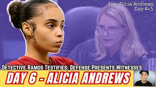 Alicia Andrews Trial Day 6 - Lead Detective Testifies; Defense Calls Witnesses