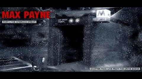 Max Payne Walkthrough - Part 1  - Chapter 2: Live From the Crime Scene (Gameplay / No Commentary)