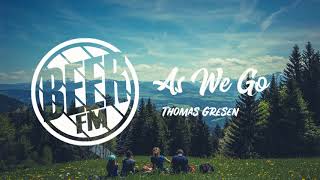 Thomas Gresen - As We Go