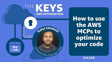 How to use the AWS MCPs to optimize your code | The Keys to AWS Optimization | S14 E9