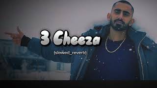 3 Cheeza slowed and reverb | sultan vs tepu sultan