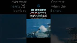 The Bouncing Bomb Nearly KLLED The Cameraman #history #facts