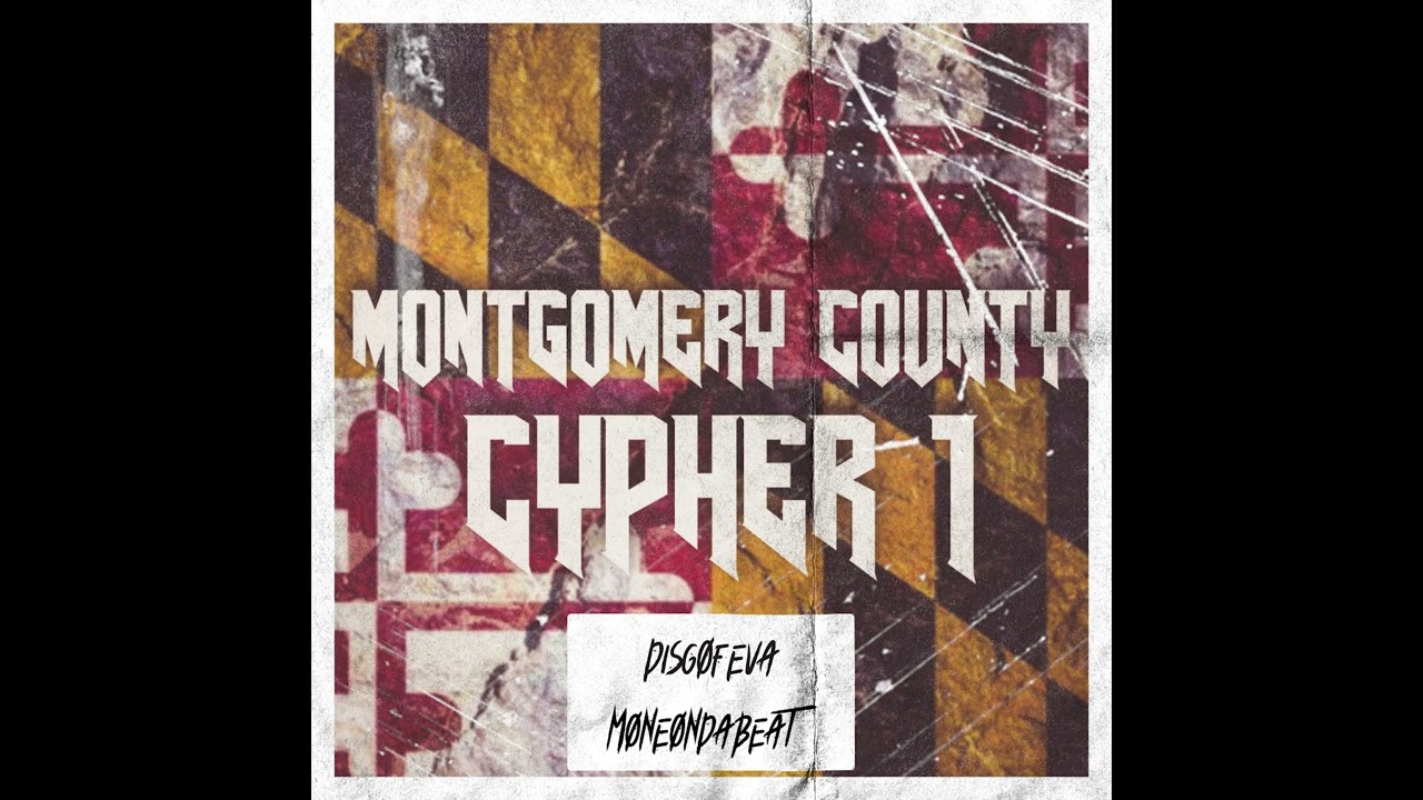 2012 Montgomery County Cypher 1 - DisgoFeva X Moneondabeat