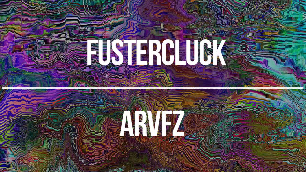 ARVFZ - Fustercluck