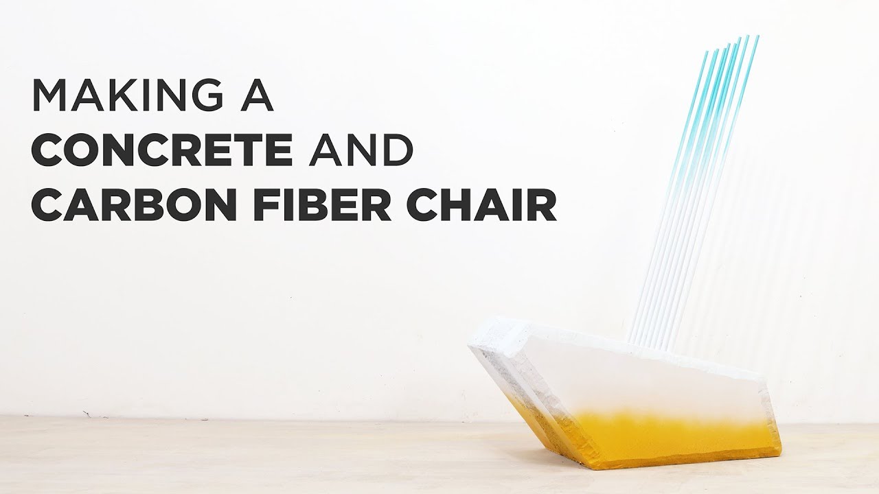 Making a Concrete and Carbon Fiber Chair