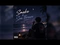 Smoke &amp; sea breeze-Jason Lee- [ Official Audio ]