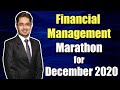 Financial Management Marathon for December 2020 Exam | FSM & FTFM