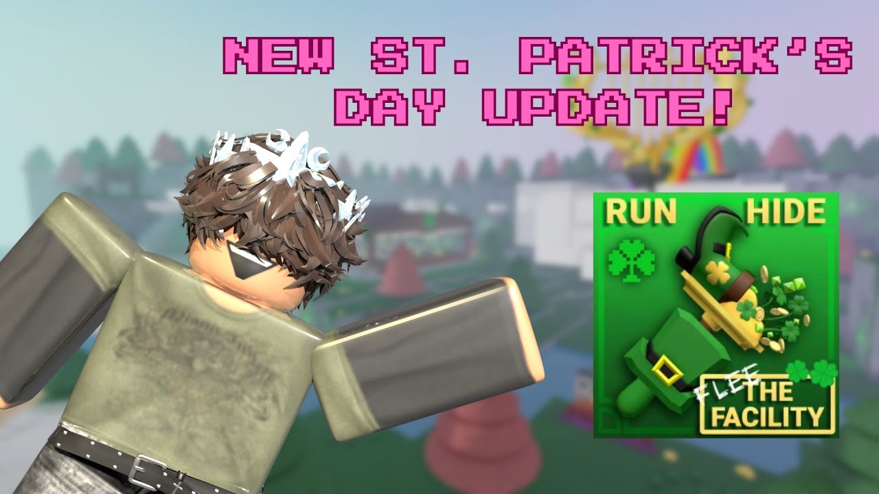 NEW ST. PATRICKS DAY UPDATE IN ROBLOX FLEE THE FACILITY! - YouTube