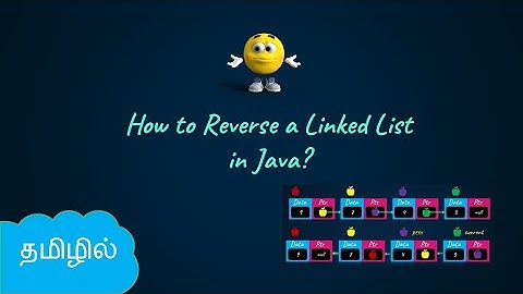 Reversal of Linked List in Java | Data Structures in Tamil | Logic First Tamil